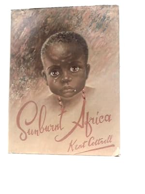 Seller image for Sunburnt Africa for sale by World of Rare Books