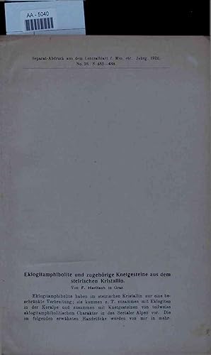 Seller image for Eklogitamphibolite und zugehrige Knetgesteine aus dem steirischen Kristallin. for sale by Antiquariat Bookfarm