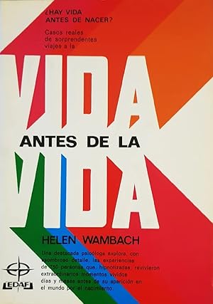 Seller image for Vida Antes De La Vida: Hay Vida Antes De Nacer? (Spanish Edition) for sale by Librairie Cayenne