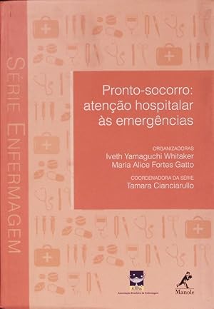 Image du vendeur pour Pronto-socorro: Atencao hospitalar as emergencias mis en vente par Antiquariat Bookfarm