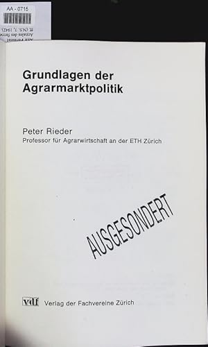 Imagen del vendedor de Grundlagen der Agrarmarktpolitik. a la venta por Antiquariat Bookfarm