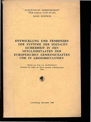 Imagen del vendedor de Entwicklung und Tendenzen der Systeme der Sozialen Sicherheit in den Mitgliedstaaten der Europischen Gemeinschaften und in Grossbritannien. a la venta por Antiquariat Bookfarm