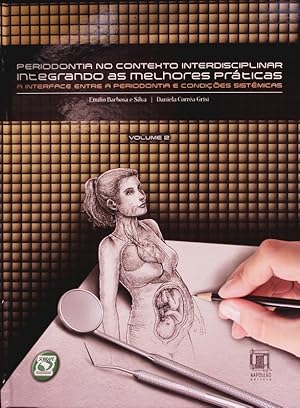 Seller image for Periodontia no Contexto Interdisciplinar. Integrando as Melhores Prticas A Interface Entre a Periodontia e Condicoes Sistemicas for sale by Antiquariat Bookfarm