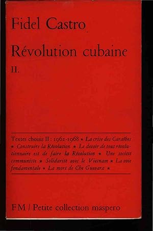 Bild des Verkufers fr Revolution cubaine. II.: Textes choisis 1962-1968 zum Verkauf von Antiquariat Bookfarm