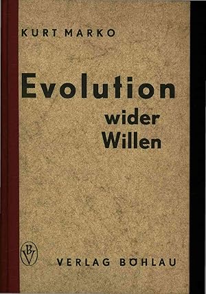 Immagine del venditore per Evolution wider Willen. venduto da Antiquariat Bookfarm