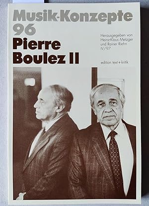 Immagine del venditore per Pierre Boulez II. = Musik-Konzepte 96. venduto da Versandantiquariat Kerstin Daras