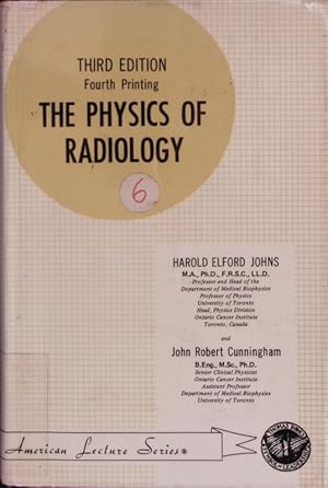 Image du vendeur pour The Physics of Radiology. 6. mis en vente par Antiquariat Bookfarm