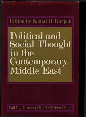 Image du vendeur pour Political and Social Thought in the Contemporary Middle East. mis en vente par Antiquariat Bookfarm