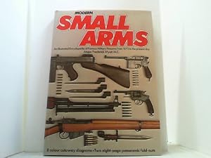 Seller image for Modern small arms. Illustrated Encyclopaedia of famous military Firearms from 1873 to the present day. for sale by Antiquariat Uwe Berg