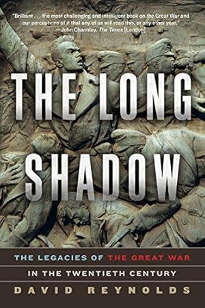 Imagen del vendedor de The Long Shadow    The Legacies of the Great War in the Twentieth Century a la venta por WeBuyBooks 2