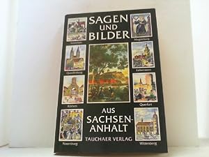 Seller image for Sagen und Bilder aus Sachsen-Anhalt. for sale by Antiquariat Uwe Berg