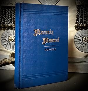 Seller image for A MANUAL OF THE THREE DEGREES OF CRAFT MASONRY FOR THE USE OF MASTER MASONS. for sale by The Holy Graal