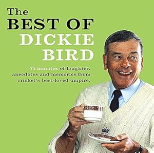 Image du vendeur pour Best of Dickie Bird mis en vente par WeBuyBooks 2