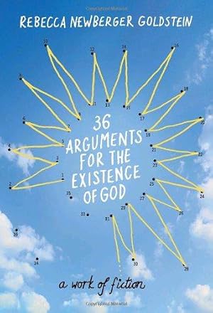 Seller image for 36 Arguments for the Existence of God: A Work of Fiction for sale by WeBuyBooks 2