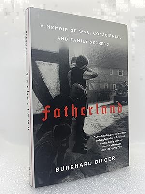 Seller image for Fatherland: A Memoir of War, Conscience, and Family Secrets (Signed First Edition) for sale by Dan Pope Books