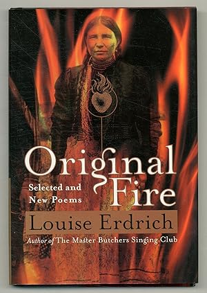 Immagine del venditore per Original Fire: Selected and New Poems venduto da Between the Covers-Rare Books, Inc. ABAA