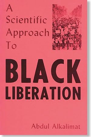 A Scientific Approach to Black Liberation: Which Road Against Racism and Imperialism for the Blac...