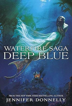 Bild des Verkufers fr Deep Blue: Book 1 (Waterfire Saga) zum Verkauf von WeBuyBooks 2