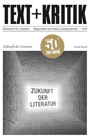 Seller image for Zukunft der Literatur (TEXT+KRITIK) for sale by Gerald Wollermann