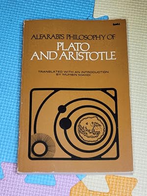 Image du vendeur pour Alfarabi's: Philosophy of Plato and Aristotle mis en vente par Earthlight Books