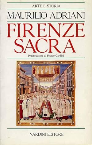 Bild des Verkufers fr Firenze sacra. zum Verkauf von FIRENZELIBRI SRL