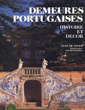 Bild des Verkufers fr Demeures Portugaises - Histoire et Dcor. zum Verkauf von FIRENZELIBRI SRL