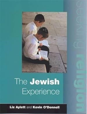 Bild des Verkufers fr The Jewish Experience (Seeking Religion) zum Verkauf von WeBuyBooks 2