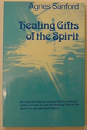 Seller image for Healing Gifts of the Spirit for sale by WeBuyBooks