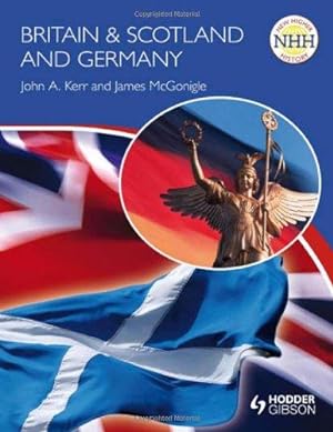 Image du vendeur pour New Higher History: Britain & Scotland and Germany (NHH) mis en vente par WeBuyBooks 2