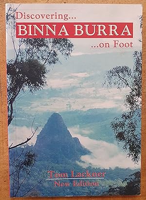 Bild des Verkufers fr DISCOVERING BINNA BURRA ON FOOT: New Edition zum Verkauf von Uncle Peter's Books