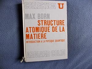 Structure atomique de la matière introduction à la physique quantique