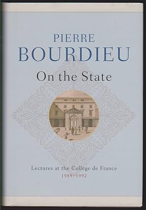 Seller image for ON THE STATE Lectures At the Collge De France, 1989 - 1992 for sale by Easton's Books, Inc.
