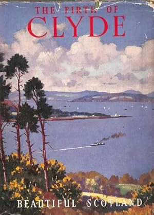 Imagen del vendedor de The Firth of Clyde (Our beautiful Homeland series) a la venta por WeBuyBooks