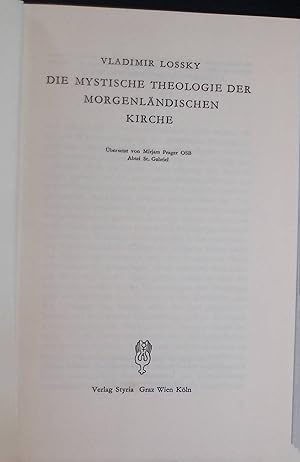 Bild des Verkufers fr Die mystische Theologie der morgenlndischen Kirche. geist und Leben der Ostkirche, Band I. zum Verkauf von books4less (Versandantiquariat Petra Gros GmbH & Co. KG)