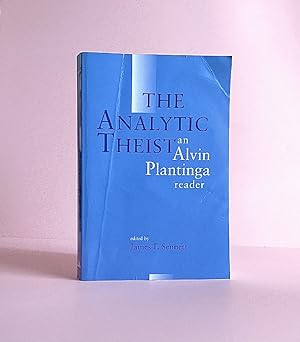 Bild des Verkufers fr The Analytic Theist: An Alvin Plantinga Reader zum Verkauf von boredom books