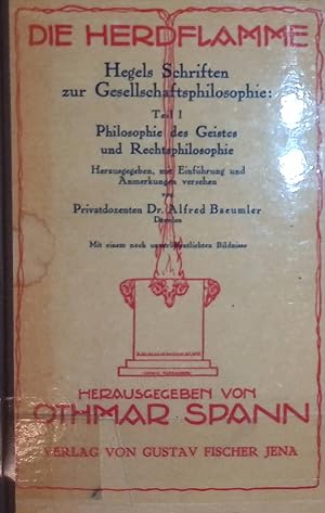 Imagen del vendedor de Hegels Schriften zur Gesellschaftsphilosophie, Teil 1: Philosophie des Geistes und Rechtsphilosophie. Die Herdflamme, Bd. 11 a la venta por books4less (Versandantiquariat Petra Gros GmbH & Co. KG)