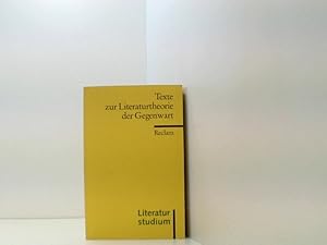 Image du vendeur pour Texte zur Literaturtheorie der Gegenwart hrsg. und kommentiert von Dorothee Kimmich . mis en vente par Book Broker