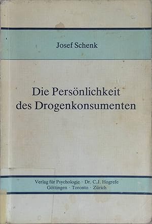 Imagen del vendedor de Die Persnlichkeit des Drogenkonsumenten. a la venta por books4less (Versandantiquariat Petra Gros GmbH & Co. KG)