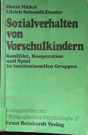 Image du vendeur pour Sozialverhalten von Vorschulkindern : Konflikt, Kooperation u. Spiel in institutionellen Gruppen. Monographien zur pdagogischen Psychologie ; 5 mis en vente par books4less (Versandantiquariat Petra Gros GmbH & Co. KG)