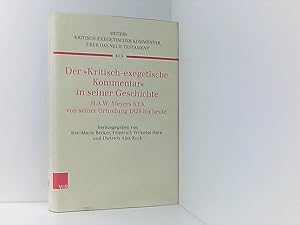 Seller image for Der Kritisch-exegetische Kommentar in seiner Geschichte: H.A.W. Meyers KEK von seiner Grndung 1829 bis heute (Kritisch-exegetischer Kommentar ber das Neue Testament) H.A.W. Meyers KEK von seiner Grndung 1829 bis heute for sale by Book Broker