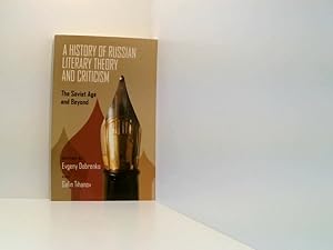 Bild des Verkufers fr A History of Russian Literary Theory and Criticism: The Soviet Age and Beyond (Pitt Series In Russian East European Studies) zum Verkauf von Book Broker