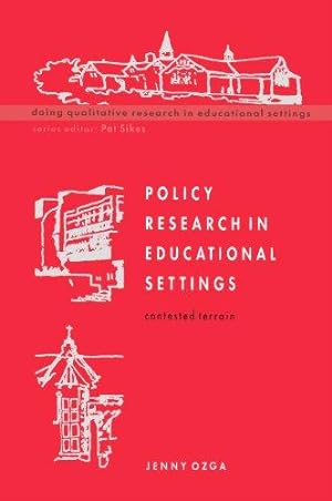 Bild des Verkufers fr Policy Research in Educational Settings (Doing Qualitative Research in Educational Settings) zum Verkauf von WeBuyBooks