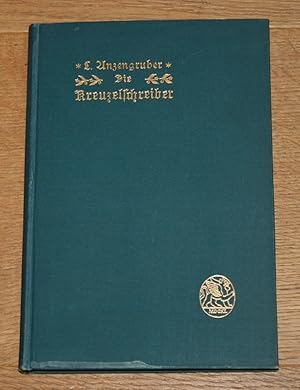 Bild des Verkufers fr Die Kreuzelschreiber: Bauernkomdie mit Gesang in drei Akten. zum Verkauf von Antiquariat Gallenberger