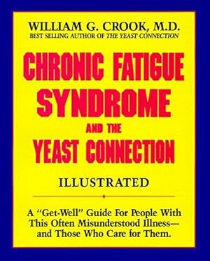 Bild des Verkufers fr Chronic Fatigue Syndrome and the Yeast Connection zum Verkauf von WeBuyBooks 2