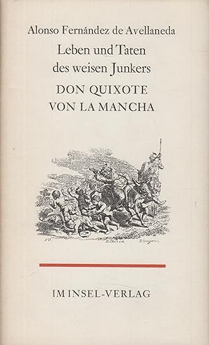 Bild des Verkufers fr Leben und Taten des weisen Junkers Don Quixote von La Mancha zum Verkauf von Leipziger Antiquariat