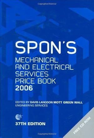 Bild des Verkufers fr Spon's Mechanical and Electrical Services Price Book 2006 (Spon's Price Books) zum Verkauf von WeBuyBooks