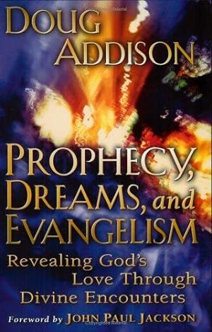 Bild des Verkufers fr Prophecy, Dreams, and Evangelism zum Verkauf von WeBuyBooks