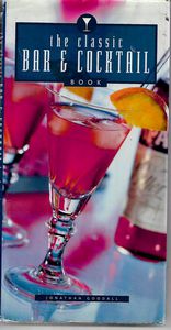Image du vendeur pour The Classic Bar And Cocktail Book mis en vente par Book Haven