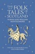 Seller image for The Folk Tales of Scotland: The Well at the World's End and Other Stories for sale by WeBuyBooks