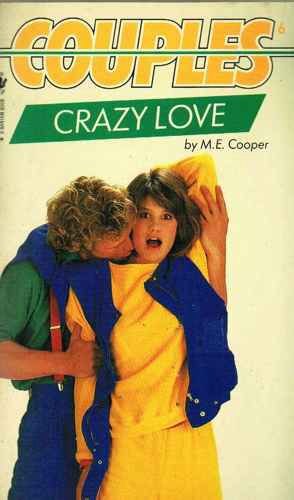 Seller image for Crazy Love: 6 (Couples S.) for sale by WeBuyBooks